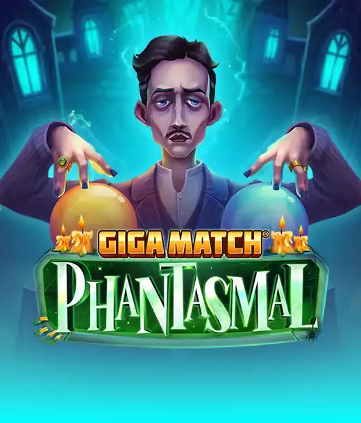 Giga Match Phantasmal